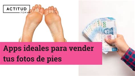 app para vender fotos de tus pies|Dinero fácil: alternativas para hacer fotos de tus pies y ...